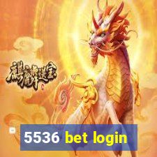 5536 bet login